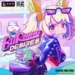三Z-STUDIO & HOYO-MiX - Burning Desires [Theme Song Zenless Zone Zero].mp3