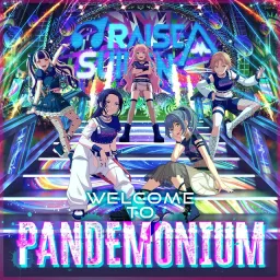 RAISE A SUILEN - WELCOME TO PANDEMONIUM [Theme Song BanG Dream!].mp3