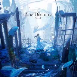 Sizuk feat. AYAME - Blue Dilemma.mp3
