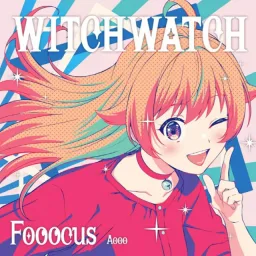 Aooo - Mahou wa Spice [Ending Witch Watch].mp3
