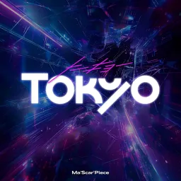 Ma’Scar’Piece - Tokyo [Theme Song DENONBU].mp3