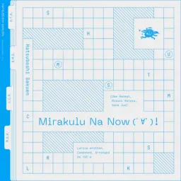 Ume Hanami (CV: Ayane Matsuda), Misuzu Hataya (CV: Non Harusaki), Sena Juo (CV: Mashiro Hitaka) - Mirakulu Na Now (ﾟ∀ﾟ) ! [Theme Song Gakuen IDOLM@STER].mp3