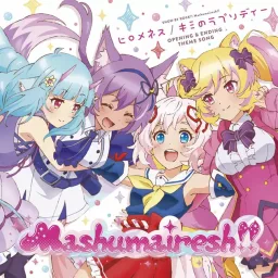 Mashumairesh!! - Kimi no Rhapsody [Ending SHOW BY ROCK!! Mashumairesh!!].mp3