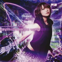 May'n - Chase The World [Opening Accel World].mp3