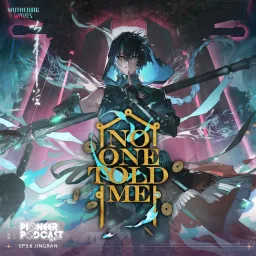 Wuthering Waves - No One Told Me [Character Theme Song Jingran].mp3