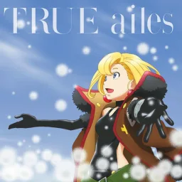 TRUE - ailes [Ending Junketsu no Maria].mp3