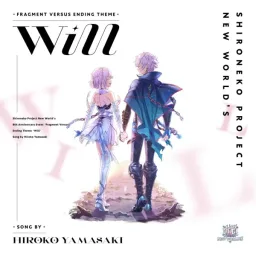 Hiroko Yamazaki - Will [Ending Shironeko Project New World Fragment Versus].mp3