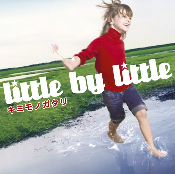 Little by Little - Kimi Monogatari [Ending 3 Naruto Shippuden].mp3