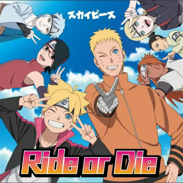 Sky Peace - Ride or Die [Ending 9 Boruto Naruto Next Generations].mp3