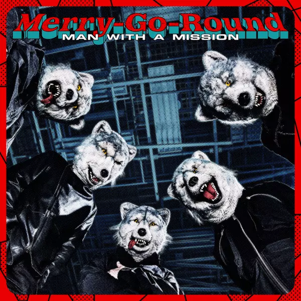 MAN WITH A MISSION - Merry-Go-Round [Opening 2 Boku no Hero Academia 5th Season].mp3