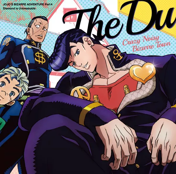 THE DU - CRAZY NOISY BIZARRE TOWN [Opening JoJo no Kimyou na Bouken Part 4: Diamond wa Kudakenai].mp3
