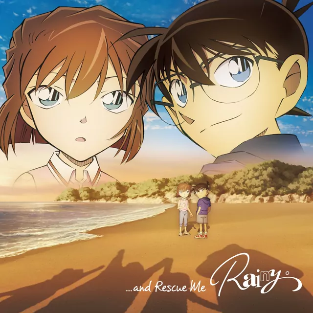 Rainy. - …and Rescue Me [Ending 69 Detective Conan].mp3