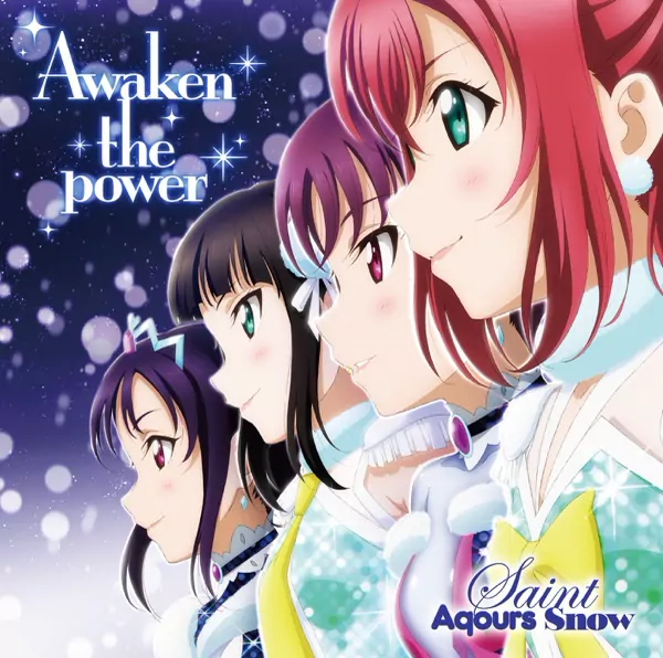 Saint Aqours Snow - Awaken the power [Insert Song EP9 Love Live! Sunshine!! 2nd Season].mp3
