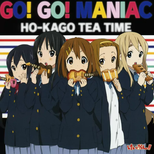 Houkago Tea Time - GO! GO! MANIAC [Opening K-On! 2nd Season].mp3