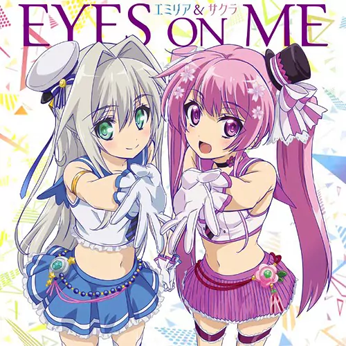 Emilia (CV: Rumi Ookubo) & Sakura (CV: Mayu Yoshioka) - EYES ON ME [Ending Hundred].mp3