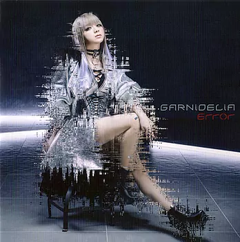 GARNiDELiA - Error [Opening Beatless].mp3