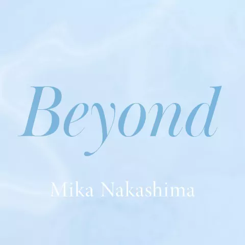 Mika Nakashima - Beyond [Opening Mo Dao Zu Shi: Wanjie Pian].mp3