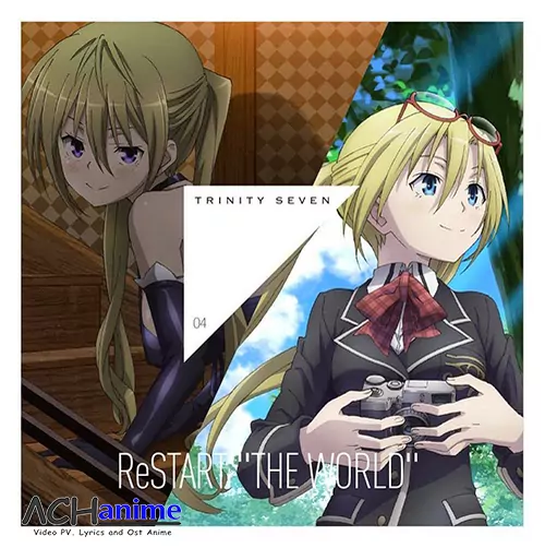TWINKle MAGIC - ReSTART “THE WORLD” [Ending 3 Trinity Seven].mp3