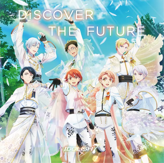 IDOLiSH7 - DiSCOVER THE FUTURE [Opening IDOLiSH7: Second Beat!].mp3