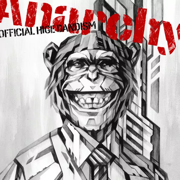 Official HiGE DANdism - Anarchy [Theme Song Confidence Man JP Heroes].mp3