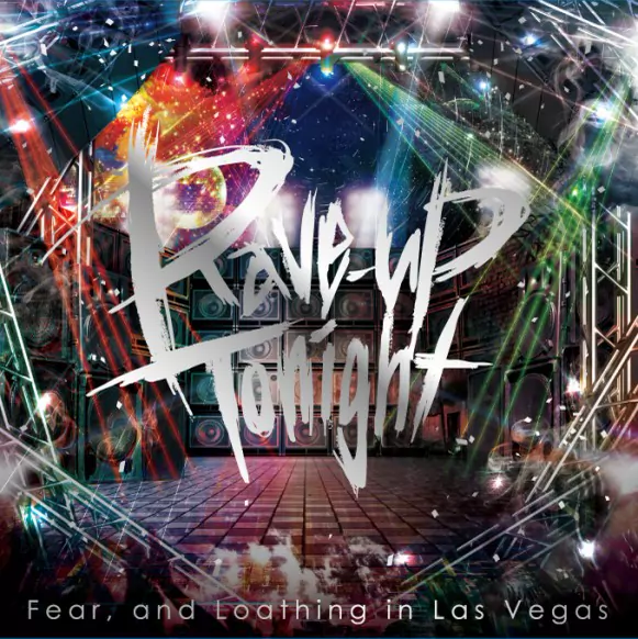 Fear, and Loathing in Las Vegas - Rave-Up Tonight.mp3
