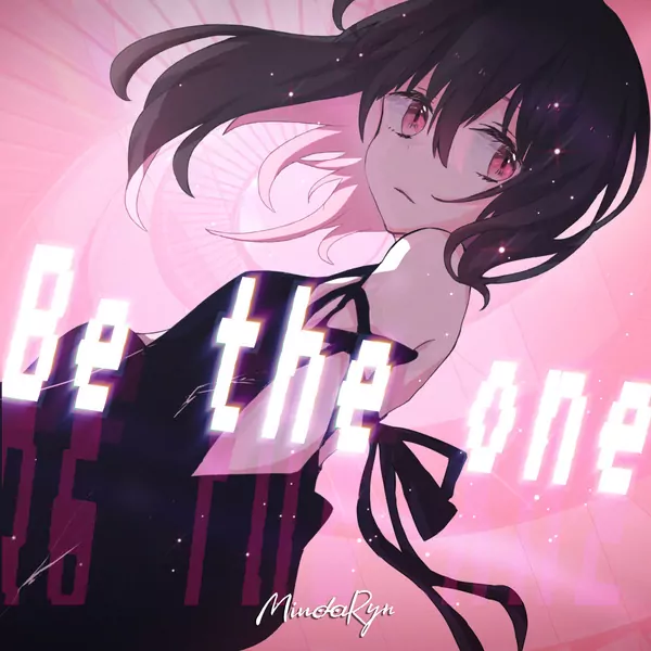 MindaRyn - Be the one.mp3