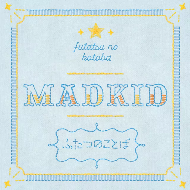 MADKID - Futatsu no Kotoba [Opening Tadaima, Okaeri].mp3