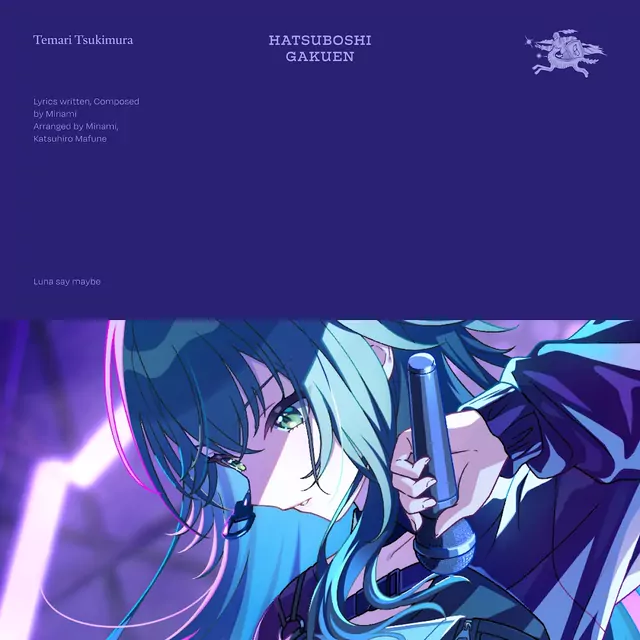 Temari Tsukimura (CV: Nao Ojika) - Luna say maybe [Theme Song Gakuen IDOLM@STER].mp3
