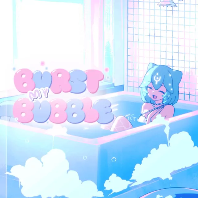 Bao The Whale - Burst My Bubble.mp3