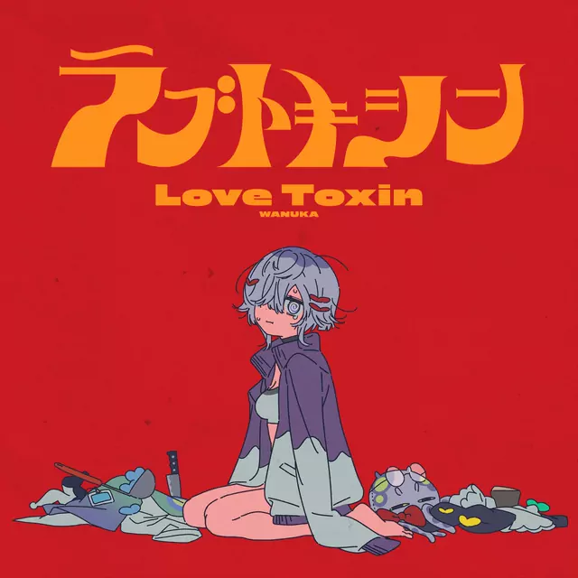 Wanuka - Love Toxin.mp3