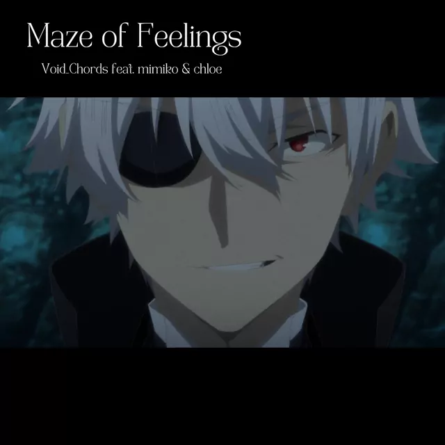 Void_Chords feat. mimiko & chloe - Maze of Feelings [Insert Song EP8 Arifureta Shokugyou de Sekai Saikyou 3rd Season].mp3
