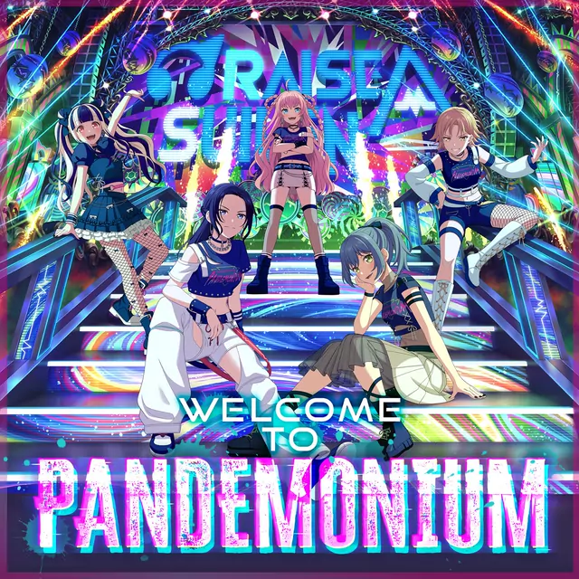 RAISE A SUILEN - WELCOME TO PANDEMONIUM [Theme Song BanG Dream!].mp3