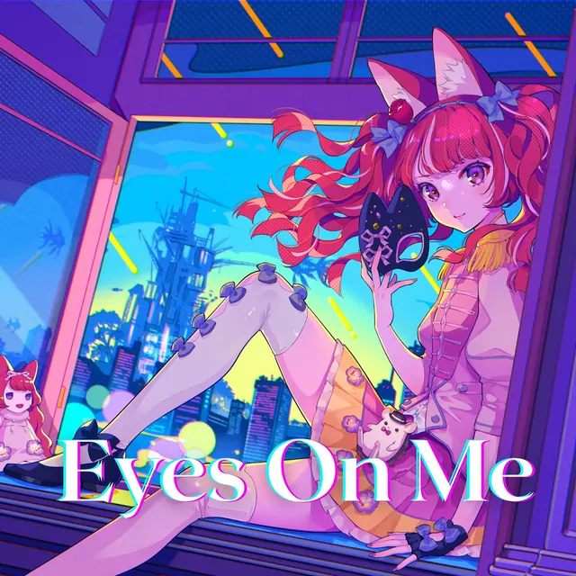 Eyes On Me