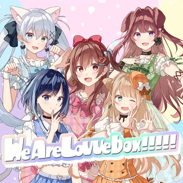 Setsugekka Cohaku, Sakura Ribbon, Inumori Yomogi, Aozora Kanon, Hanano Elenoa - We Are LoVVebox!!!!! [Theme Song Lovvebox].mp3