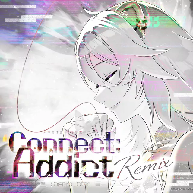 Shishiro Botan - Connect:Addict (Remix ver.) [Theme Song hololive IDOL PROJECT].mp3