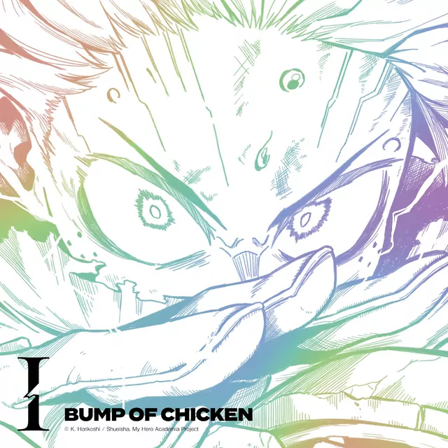 BUMP OF CHICKEN - I [Ending Boku no Hero Academia: Final Season].mp3