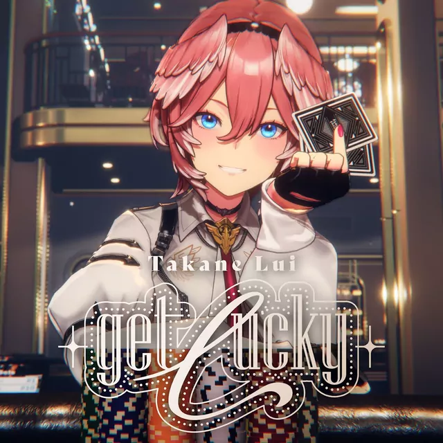 Takane Lui - get lucky [Theme Song hololive IDOL PROJECT].mp3