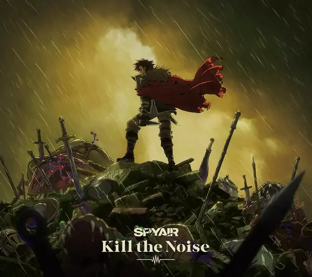 SPYAIR - Kill the Noise [Opening Yuusha-kei ni Shosu: Choubatsu Yuusha 9004-tai Keimu Kiroku].mp3