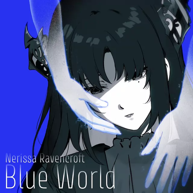 Nerissa Ravencroft - Blue World [Theme Song hololive IDOL PROJECT].mp3