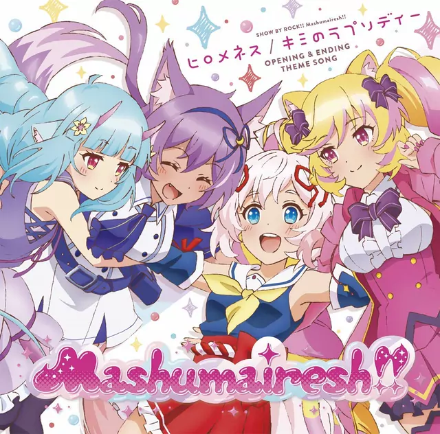 Mashumairesh!! - Kimi no Rhapsody [Ending SHOW BY ROCK!! Mashumairesh!!].mp3