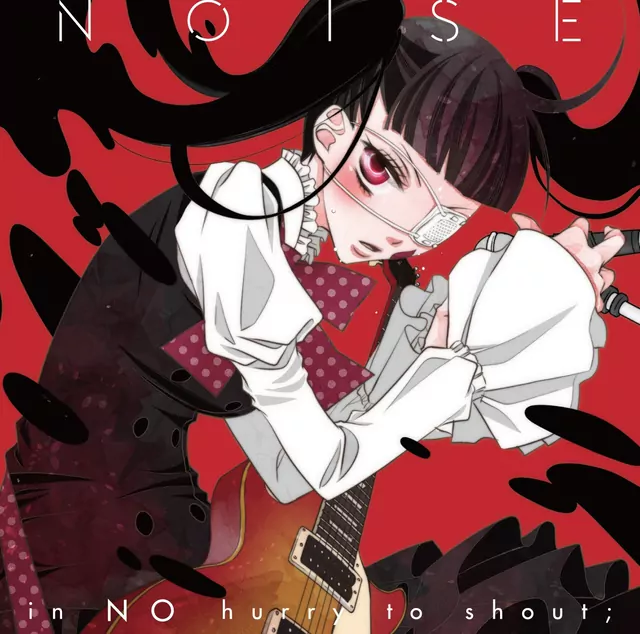 in NO hurry to shout - Noise [Ending 2 Fukumenkei Noise].mp3