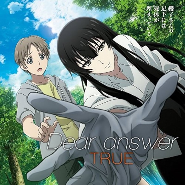 TRUE - Dear answer [Opening Sakurako-san no Ashimoto ni wa Shitai ga Umatteiru].mp3